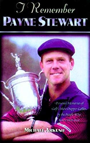 I Remember Payne Stewart Cover