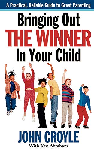 Bringing Out the Winner in Your Child Cover