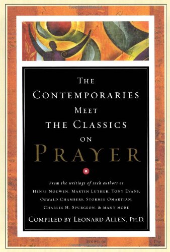 The contemporaries meet the classics on prayer Cover