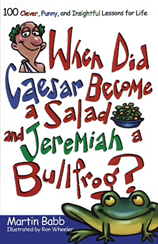 When did Caesar become a salad and Jeremiah a bullfrog? Cover