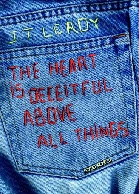 The Heart Is Deceitful Above All Things Cover