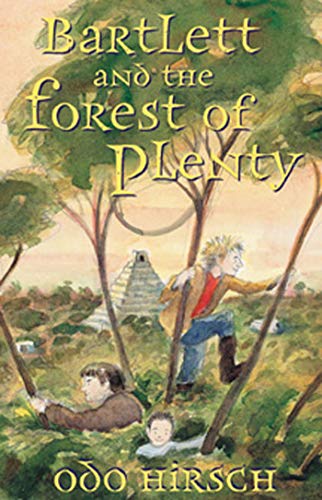 Bartlett and the Forest of Plenty (Barlett, #3) Cover