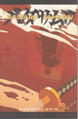 Bastard Samurai Vol 1 (Bastard Samurai) Cover
