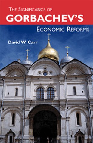 The Significance of Gorbachev's Economic Reforms Cover
