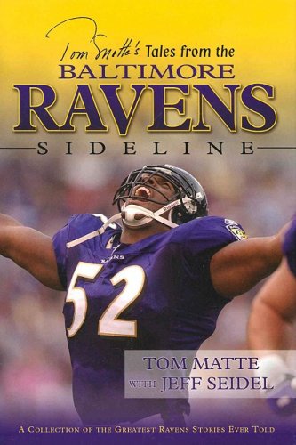 Tom Matte's Tales from the Baltimore Ravens Sideline Cover