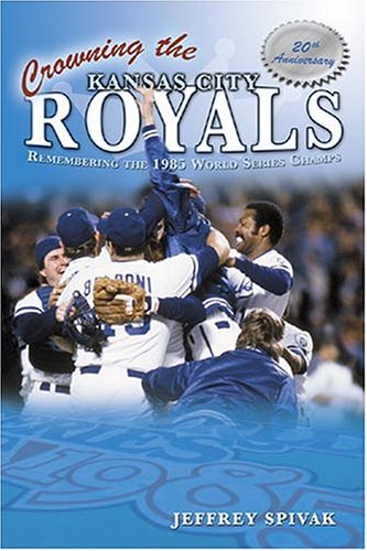 Crowning the Kansas City Royals Cover