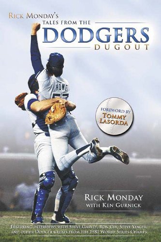 Rick Monday's tales from the Dodgers dugout Cover