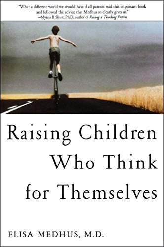 Raising children who think for themselves Cover