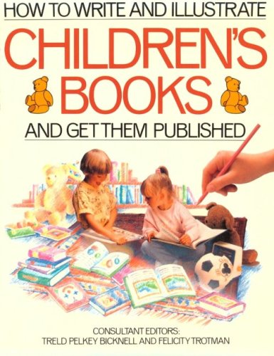 How to Write & Illustrate Childrens Books and Get Them Published Cover