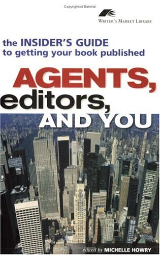 Agents, editors, and you Cover