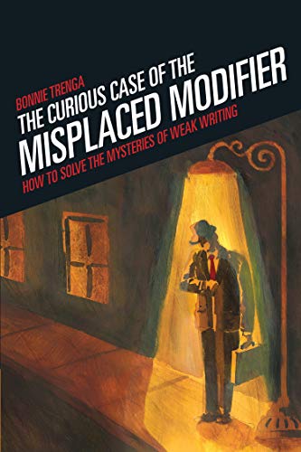 The Curious Case of the Misplaced Modifier Cover