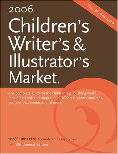 2006 Childrens Writers & Illustrators Market (Children's Writer's and Illustrator's Market) Cover