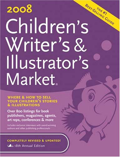 Children's Writer's & Illustrator's Market 2008 (Children's Writer's and Illustrator's Market) Cover