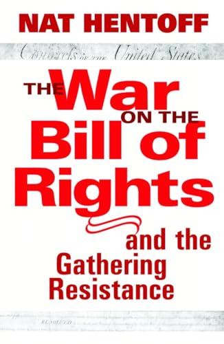 The War on the Bill of Rights and the Gathering Resistance Cover