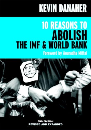 10 Reasons to Abolish the IMF  & World Bank (Open Media) Cover