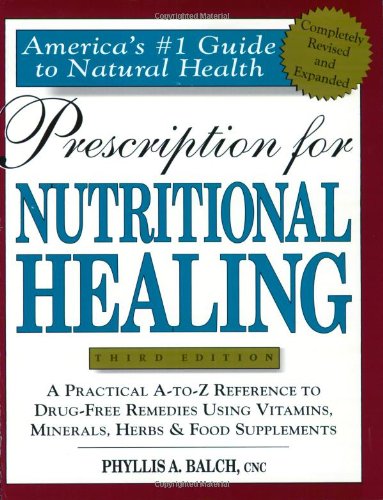 Prescription for nutritional healing Cover