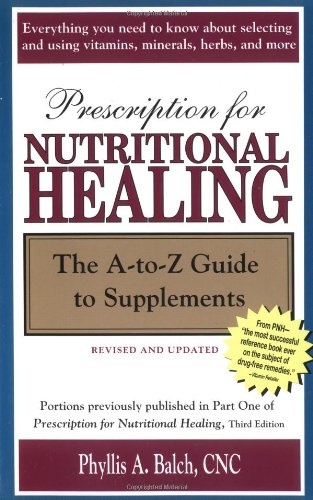 Prescription for nutritional healing Cover