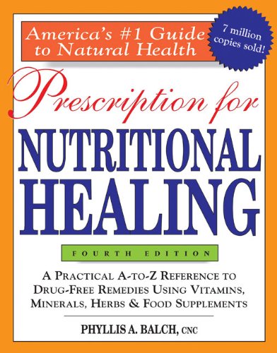 Prescription for nutritional healing Cover