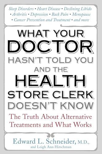 What Your Doctor Hasn't Told You and the Health Store Clerk Doesn't Know Cover
