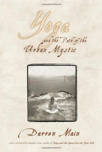 Yoga and the Path of the Urban Mystic Cover
