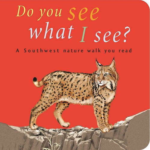 Do You See What I See? (Southwest Nature Walk You Read) (Southwest Nature Walk You Read) Cover