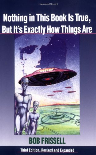 Nothing in this book is true, but it's exactly how things are Cover