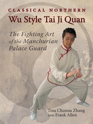 Classical Northern Wu Style Tai Ji Quan Cover