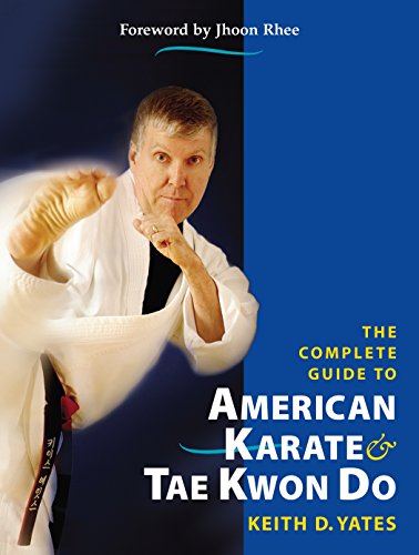 The Complete Guide to American Karate and Tae Kwon Do Cover