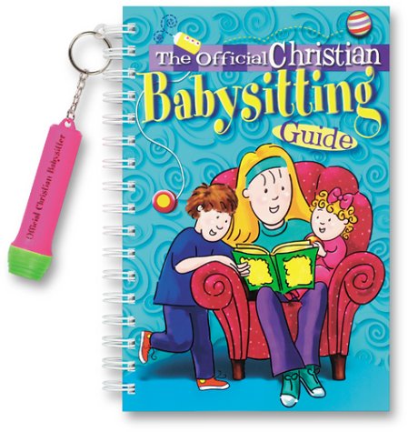 The Official Christian Babysitting Guide with Key Chain Cover