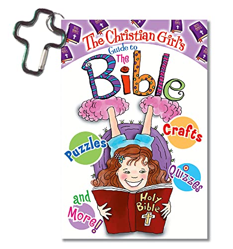 The Christian Girl's Guide to the Bible with Key Chain (Christian Girl's Guide To...) Cover
