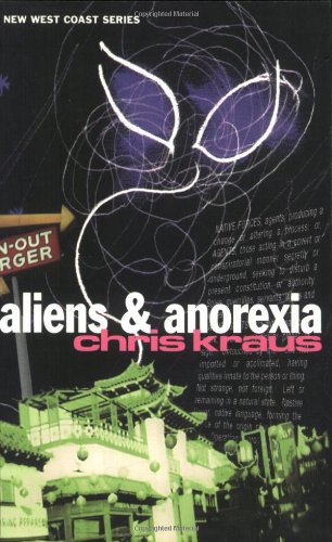 Aliens & Anorexia (Native Agents) (Semiotext(e) / Native Agents) Cover