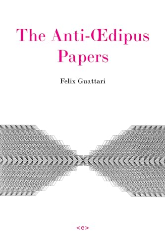 The Anti-Oedipus Papers (Semiotext(e) / Foreign Agents) Cover