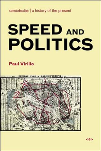 Speed and Politics (Semiotext(e) / Foreign Agents) Cover