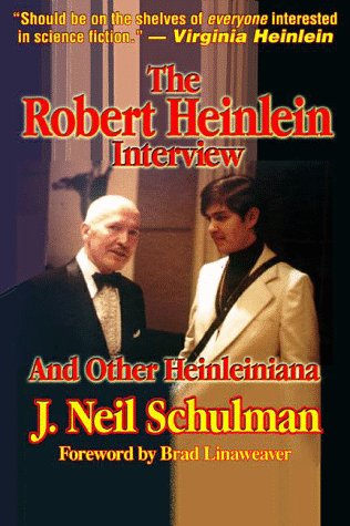 The Robert Heinlein Interview and Other Heinleiniana Cover