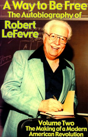A Way to Be Free, the Autobiography of Robert Lefevre Cover