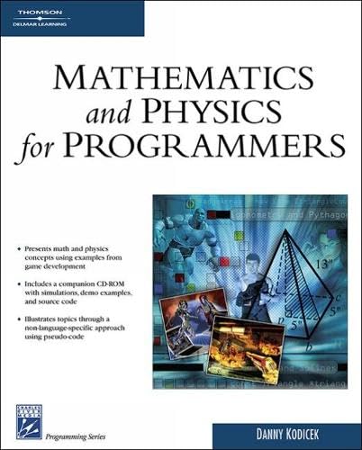 Mathematics and Physics for Programmers (Game Development Series) Cover