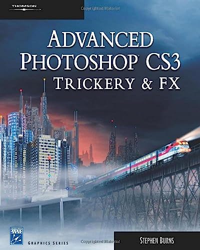 Advanced PhotoShop CS3 trickery & fx Cover