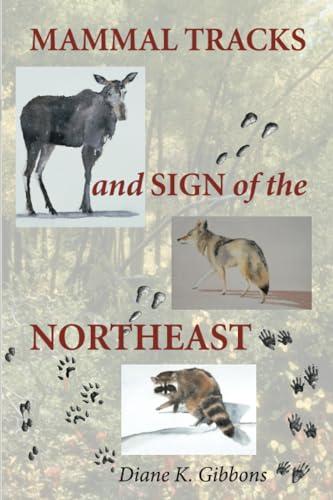 Mammal Tracks and Sign of the Northeast Cover
