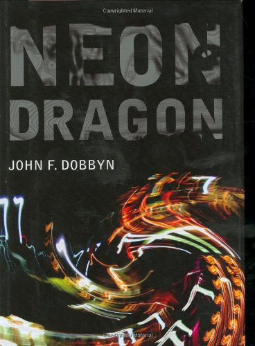 Neon Dragon (Hardscrabble Books : Fiction of New England) Cover