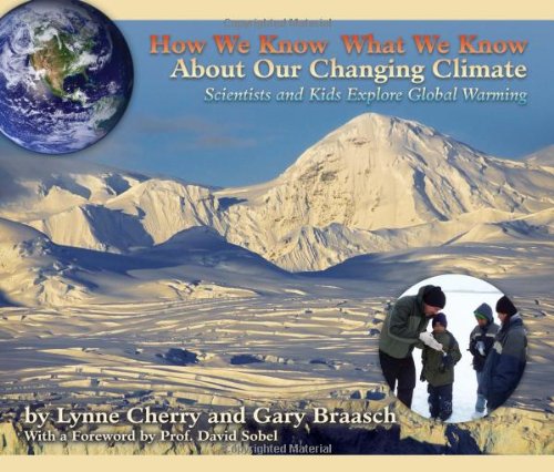 How We Know What We Know About Our Changing Climate Cover