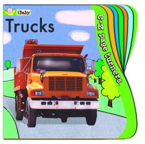 E-Z Page Turners: Trucks (Perfect for Little Fingers!) (iBaby E-Z Page Turners) Cover
