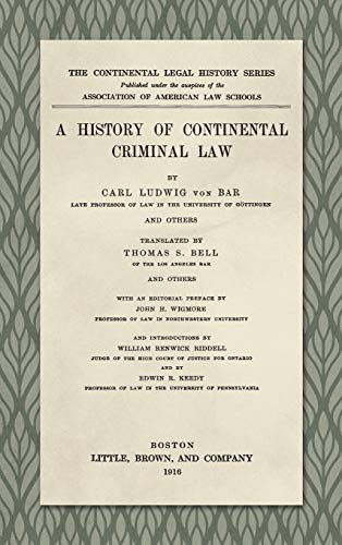 A History of Continental Criminal Law (Continental Legal History Series, V. 6.) Cover