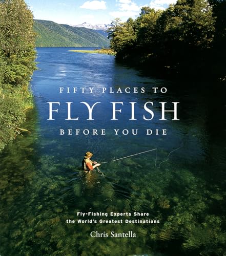 Fifty Places to Fly Fish Before You Die Cover