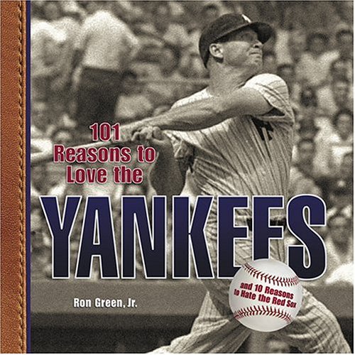101 Reasons to Love the Yankees Cover