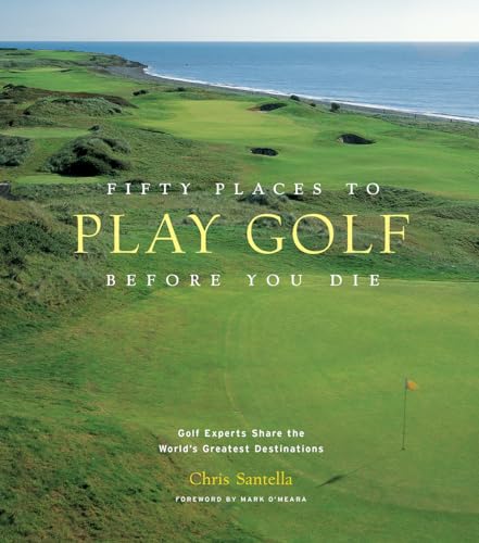 Fifty places to play golf before you die Cover