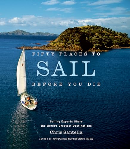 Fifty Places to Sail Before You Die Cover