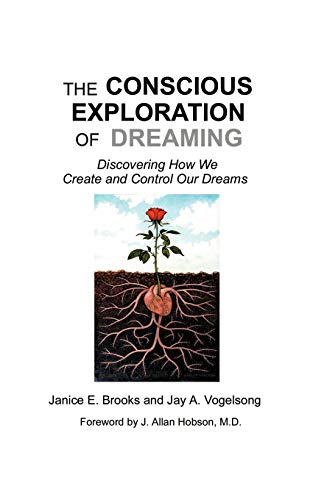 The Conscious Exploration of Dreaming Cover