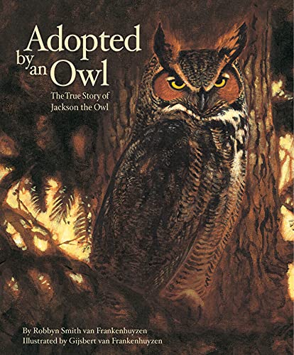 Adopted By An Owl: The True Story of Jackson the Owl Poster