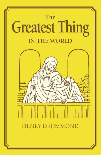The Greatest Thing In the World (The Tarcher Family Inspriational Library) Cover
