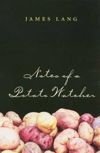 Notes of a Potato Watcher (Texas a&M Agriculture Series, 4) Cover